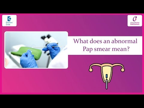 Abnormal Pap Smear Results | Understanding Sexual Health - Dr. Ruchi Gupta | Doctors' Circle