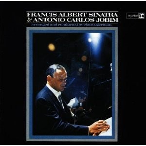 Francis Albert Sinatra / Antonio Carlos Jobim - Francis Albert Sinatra & Antonio Carlos Jobim