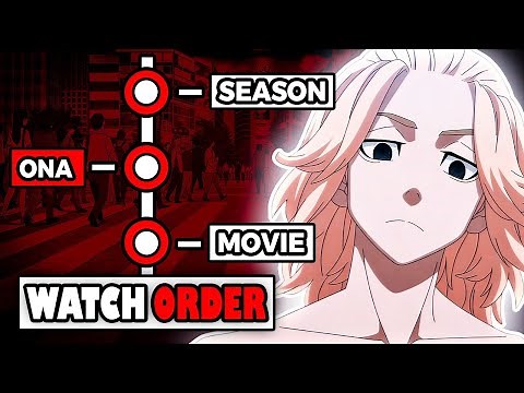 How To Watch Tokyo Revengers in The Right Order!