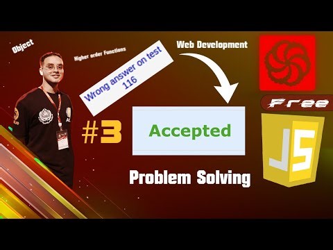 Problems Solving With JavaScript #03 - Video 03 | بالعربى