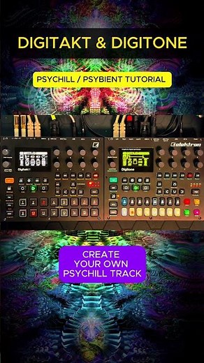 PsyChill Tutorial 🌿 Digitakt 2 + Digitone | Pads, Bass & Groove Flow
