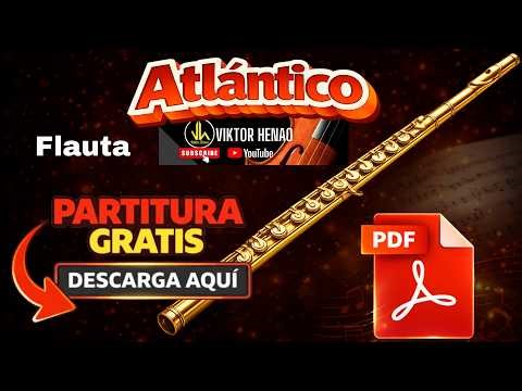 Como Tocar Atlántico en Flauta | Partitura en PDF Gratis