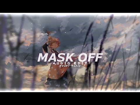 mask off aesthetic ( edit audio )