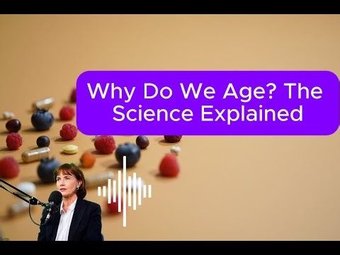 Why Do We Age The Science Explained