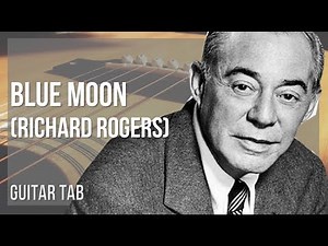 Guitar Tab: How to play Blue Moon by Richard Rogers