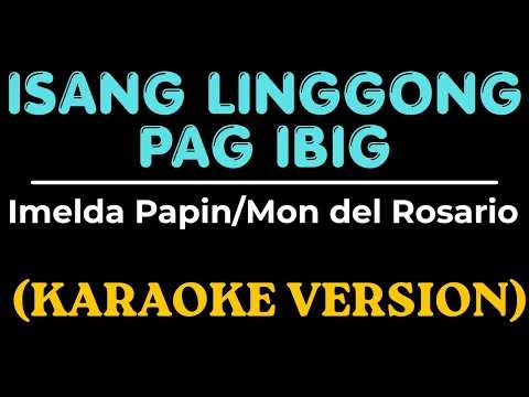 Isang Linggong Pag-Ibig - Imelda Papin | OPM Karaoke Version