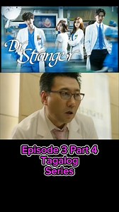 Doctor Stranger Ep3/4 (Tagalog) | 𝕯𝖆𝖎𝖘𝖞 𝕺𝖗𝖙𝖎𝖟