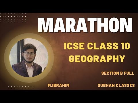 ICSE CLASS 10 GEOGRAPHY| ONE SHOT| MARATHON | M.IBRAHIM | SUBHAN CLASSES