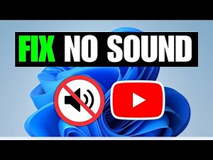 How To Fix YouTube No Sound PC (Windows 11)