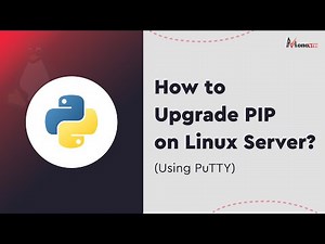 How to Upgrade PIP on Linux Server? (Using PuTTY)