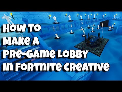How To Make A Pre-Game Lobby In Fortnite Creative