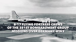 74K views · 324 reactions | Follows the Flying Fortress crews of the 351st Bombardment Group from the end of their training at a Colorado training field to actual combat over Germany. | War History Online | Facebook
