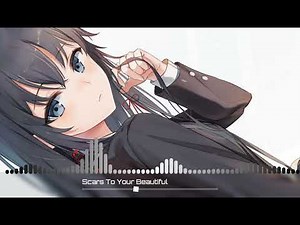 Nightcore - Scars To Your Beautiful