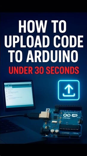 🔥 How to Upload Code to Arduino in 30 Seconds | Arduino UNO Tutorial #Shorts #arduino