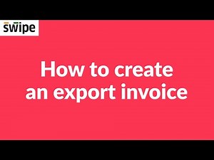 How to create an export invoice | Swipe