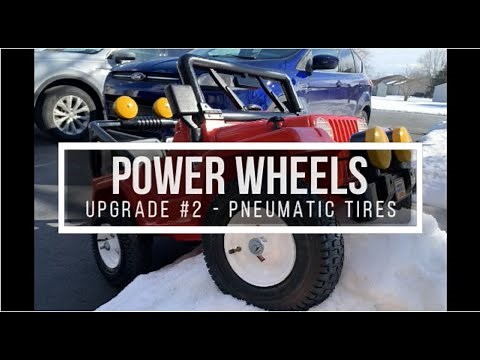 Power Wheels Upgrade - Pneumatic Tires