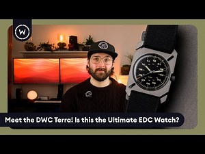 Meet the DWC Terra! Is this the Ultimate EDC Watch? ⌚️