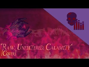 "Raw, Unfiltered, Calamity" [Cover]