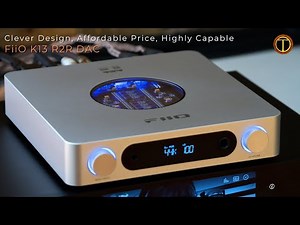 Simply Sweet R2R DAC: FiiO K13 Review