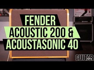 Fender Acoustic 200 & Acoustasonic 40 Amps