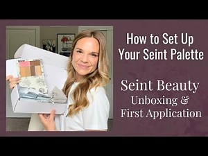 How to Set Up Your Seint Palette | Seint Beauty Unboxing