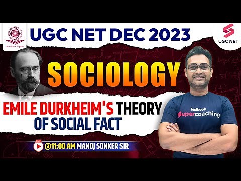 UGC NET Dec 2023 | Sociology | Emile Durkheim's Theory Of Social Fact | Manoj Sonker Sir