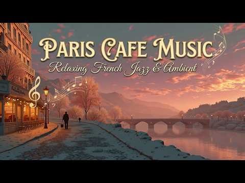 PARISIAN CAFE ☕ French Instrumental Music for Study & Work Focus