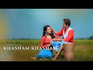 KHASNAM KHASNAM || New Official Kaubru Full Music Video || Animesh & Hana || Brr & Anjali ||