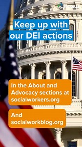 Who is #NASW? This is where we stand on Diversity, Equity and Inclusion. | National Association of Social Workers