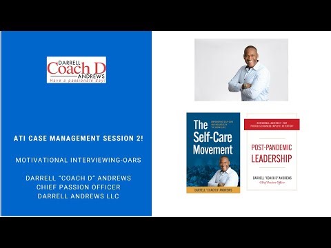 ATI Case Management-Motivational Interviewing-OARS