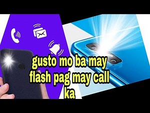 paano lagyan ng flash ang cellphone kapag may tumatawag | paano