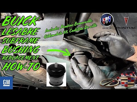 Buick Lesabre Subframe Bushing Replacement How-To