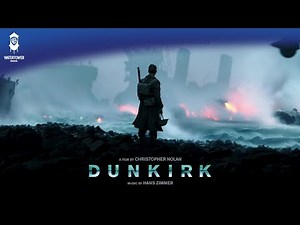 Dunkirk Official Soundtrack | The Tide - Hans Zimmer | WaterTower