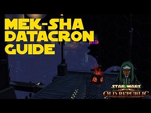 Mek-Sha Datacrons - SWTOR Guide 2025