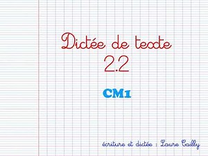 CM1: dictee 2.2