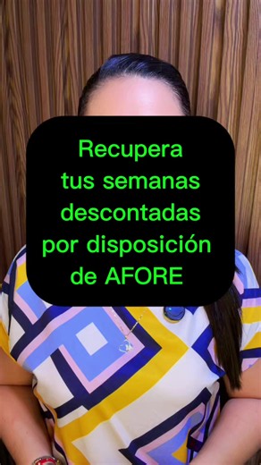 Recupera semanas descontadas por Afore: reintegro y ley 73