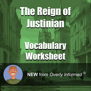 The Reign of Justinian Vocabulary Worksheet