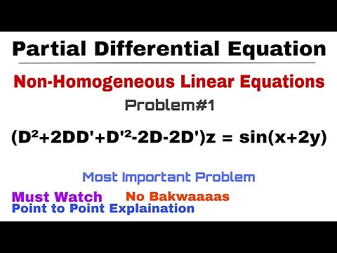 27. Non-Homogeneous Linear Equations | Problem#1 | Complete Concept | Most Important Problem | PDE