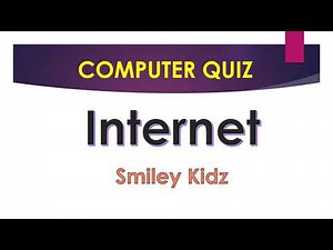 Internet quiz || Class 5 computer Internet quiz || Internet quiz || ‪@SmileyKidz5‬ ||