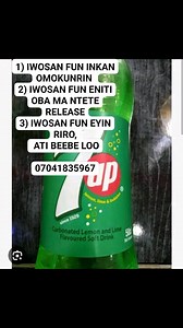 ELO BAMI SE AGBO YI FUN IWOSAN ARA WA.. 1) IWOSAN FUN INKAN OMOKUNRIN 2) IWOSAN FUN ENITI OBA MA NTETE RELEASE 3) IWOSAN FUN EYIN RIRO, ATI BEEBE LOO ISENA RE:- Ao wa egbo asofeyeje ,ao fi kafura pelebe die si , ao ge keeke sinu ike ragoliss watar, leyin ojo keta, ao ma mu die die Lara ro ati ale, omi tabi 7up, , lama fi ki,,, oooo.. Tio bafe kosise fun oo daadaa koko share si opolopo group, kio si fi comment re se adura fun mi kio to dawo le... ENITI ISENA BAWU LATI SE SUGBON TIO FE KIA BA OHUN