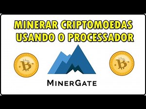 Como MINERAR CRIPTOMOEDAS usando o PROCESSADOR do PC || CPU -GPU - MINERGATE
