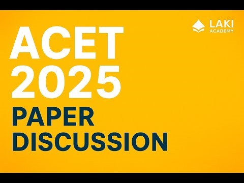 ACET 2025 Exam Paper Discussion