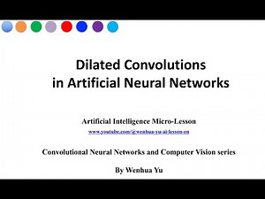 Dilated Convolution in Artificial Neural Networks