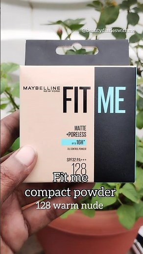 Maybelline Fit Me compact powder 128 warm nude #maybelline #beautyyoutuber #makeupreview