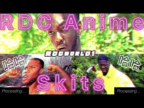 RDCWORLD1 Anime Skits Compilation