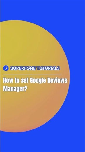 Step-by-step : How to set up Google Review Manager in the Superfone App