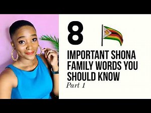 8 IMPORTANT SHONA FAMILY WORDS YOU SHOULD KNOW! Zimbabwean SHONA LANGUAGE!
