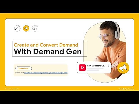 Ads Academy Q&A: Create and Convert Demand with Demand Gen