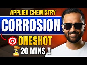 Corrosion | One Shot | Applied Chemistry | Pradeep Giri Sir