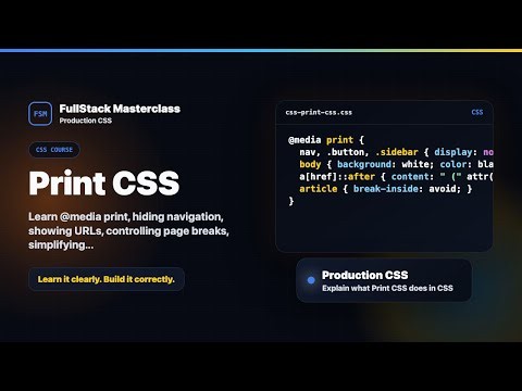 Print CSS Explained | FullStack Masterclass CSS Course